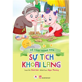 Cổ tích trăng non - Sự tích khoai lang