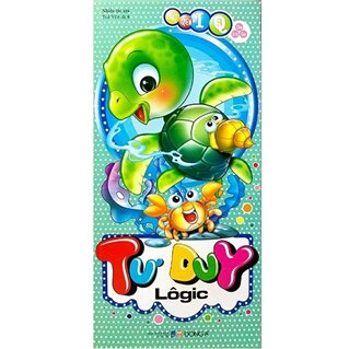 Phát Triển IQ Cho Trẻ Em - Tư Duy Lôgic