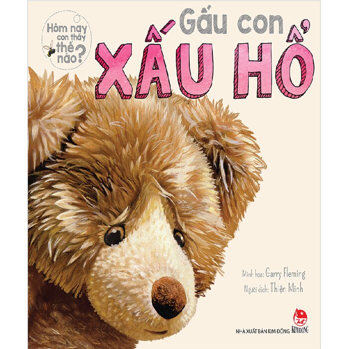 Hôm Nay Con Thấy Thế Nào? - Gấu Con Xấu Hổ