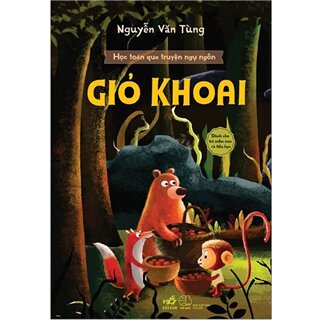 Học Toán Qua Truyện Ngụ Ngôn - Giỏ Khoai