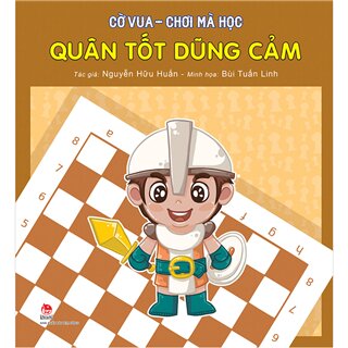 Cờ Vua - Chơi Mà Học - Quân Tốt Dũng Cảm