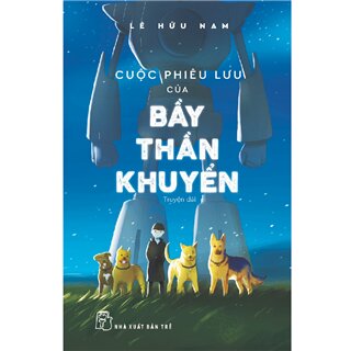 Cuộc Phiêu Lưu Của Bầy Thần Khuyển