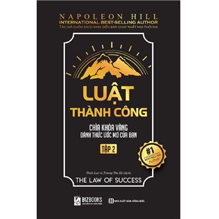 Luật Thành Công: Chìa Khóa Vàng Đánh Thức Ước Mơ Của Bạn (Tập 2)