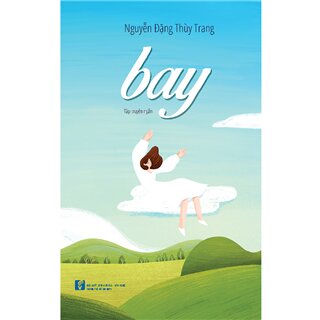 Tập Truyện Ngắn - Bay