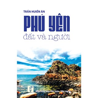 Phú Yên Đất Và Người