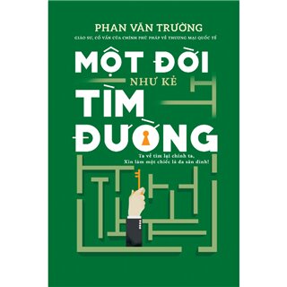 Một Đời Như Kẻ Tìm Đường