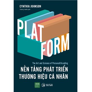 Platform - Nền Tảng Phát Triển Thương Hiệu Cá Nhân