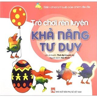 Sân Chơi Trí Tuệ Của Chim Đa Đa - Trò Chơi Rèn Luyện Khả Năng Tư Duy