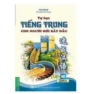 Tự Học Tiếng Trung Cho Người Mới Bắt Đầu