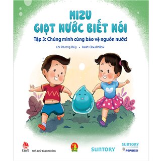 Mizu - Giọt Nước Biết Nói - Tập 3 - Chúng Mình Cùng Bảo Vệ Nguồn Nước