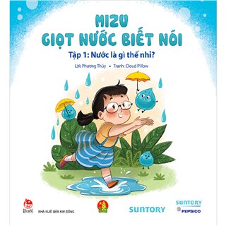 Mizu - Giọt Nước Biết Nói - Tập 1 - Nước Là Gì Thế Nhỉ?