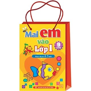 Mai Em Vào Lớp 1 - Dành Cho Trẻ 4-5 Tuổi ( Túi 9 Cuốn)