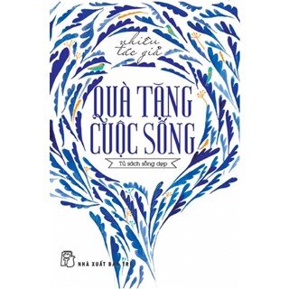 Tủ Sách Sống Đẹp - Quà Tặng Cuộc Sống