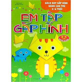 Em Tập Gấp Hình Cơ Bản (3-4 Tuổi)