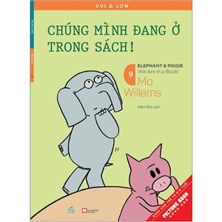 Voi & Lợn - Tập 9 - Chúng Mình Đang Ở Trong Sách! - We Are In A Book!