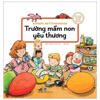 Kiến Thức Tự Nhiên Xã Hội Căn Bản - Trường Mầm Non Yêu Thương