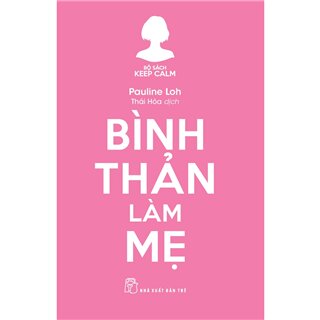 Bình Thản Làm Mẹ