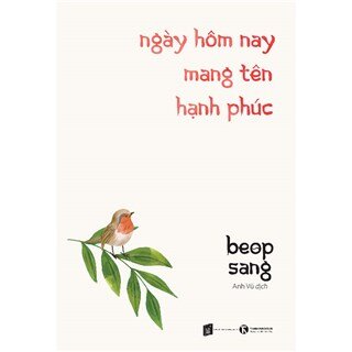 Ngày Hôm Nay Mang Tên Hạnh Phúc