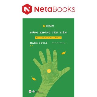 Sống Không Cần Tiền - Tập 2: Bài Học Của Vua Midas
