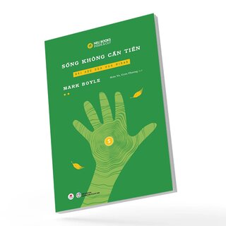 Sống Không Cần Tiền - Tập 2: Bài Học Của Vua Midas