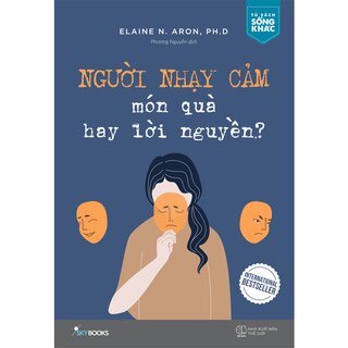 Người Nhạy Cảm - Món Quà Hay Lời Nguyền