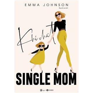 Khí Chất Single Mom