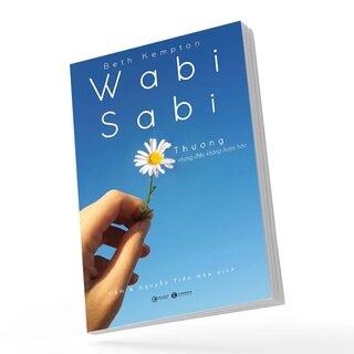 Wabi Sabi Thương Những Điều Không Hoàn Hảo