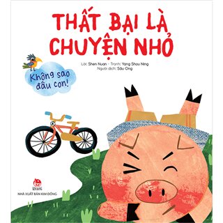 Không Sao Đâu Con! - Thất Bại Là Chuyện Nhỏ