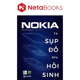 Nokia - Từ Sụp Đổ Đến Hồi Sinh