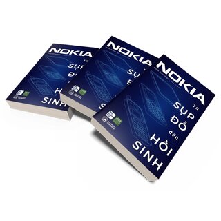 Nokia - Từ Sụp Đổ Đến Hồi Sinh