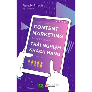 Content Marketing Trong Kỷ Nguyên Trải Nghiệm Khách Hàng