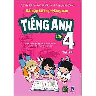 Bài Tập Bổ Trợ - Nâng Cao Tiếng Anh Lớp 4 - Tập 2