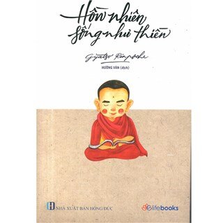 Hồn Nhiên Sống Như Thiền