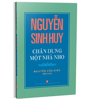 Nguyễn Sinh Huy Chân Dung Một Nhà Nho