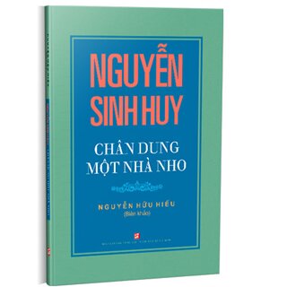 Nguyễn Sinh Huy Chân Dung Một Nhà Nho