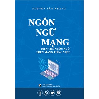 Ngôn Ngữ Mạng - Biến Thể Ngôn Ngữ Trên Mạng Tiếng Việt