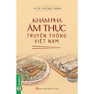 Khám Phá Ẩm Thực Truyền Thống Việt Nam