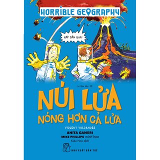 Horrible Geography - Núi Lửa Nóng Hơn Cả Lửa