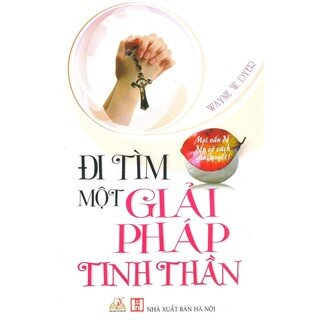 Đi Tìm Một Giải Pháp Tinh Thần