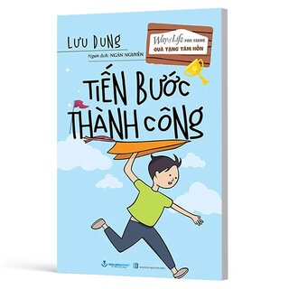 Quà Tặng Tâm Hồn - Tiến Bước Thành Công - Lưu Dung