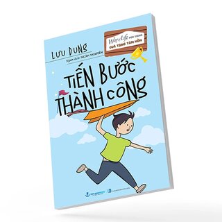 Quà Tặng Tâm Hồn - Tiến Bước Thành Công - Lưu Dung