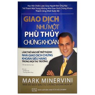 Giao Dịch Như Một Phù Thuỷ Chứng Khoán