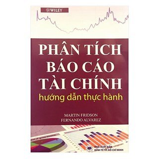 Phân Tích Báo Cáo Tài Chính - Hướng Dẫn Thực Hành