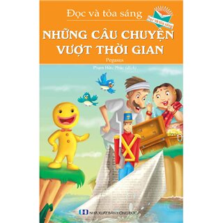 Những Câu Chuyện Vượt Thời Gian