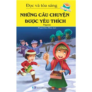 Những Câu Chuyện Được Yêu Thích