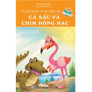 Cá Sấu Và Chim Hồng Hạc