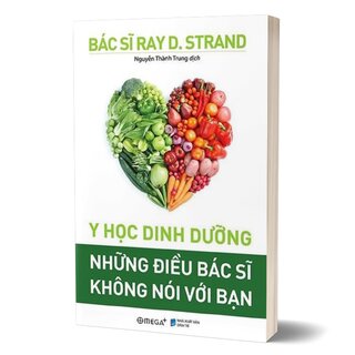 Y Học Dinh Dưỡng - Những Điều Bác Sĩ Không Nói Với Bạn