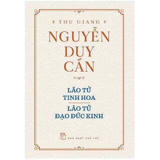 Lão Tử Tinh Hoa, Lão Tử Đạo Đức Kinh (Bìa Cứng)