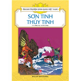 Tranh Truyện Dân Gian Việt Nam - Sơn Tinh Thủy Tinh