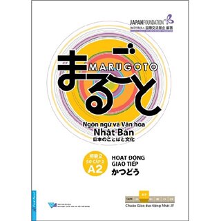 Ngôn Ngữ Và Văn Hóa Nhật Bản - Hoạt Động Giao Tiếp A2 - Sơ Cấp 2